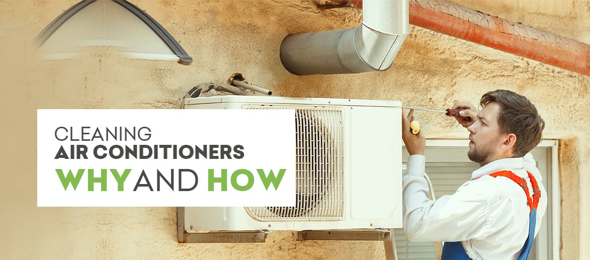 Cleaning Air Conditioners Why and How